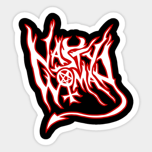 Nasty Woman - Death Metal Sticker